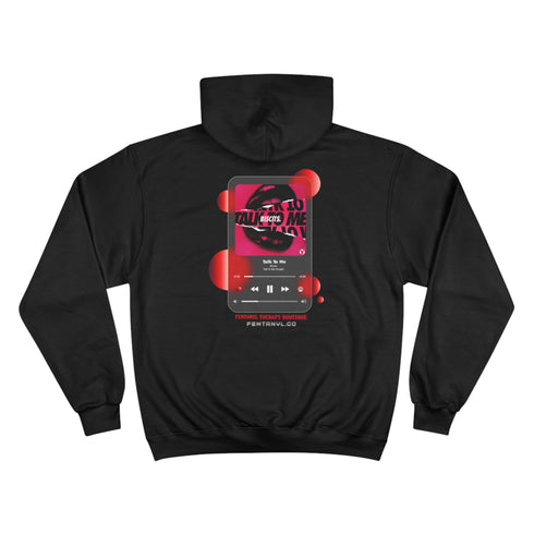 Talk To Me Biscits Talk To Me (Single) | FEM TECH RADIO X Champion Hoodie