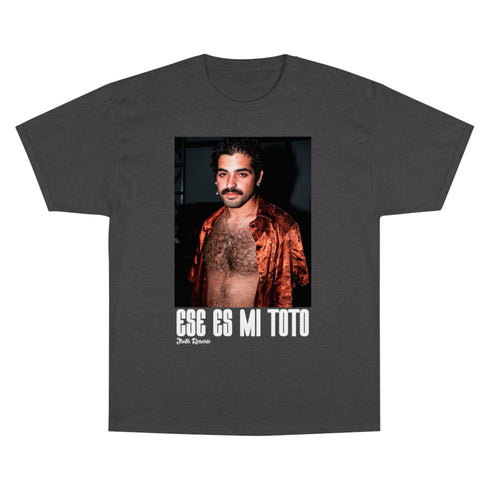 Ese toto es mio | Champion T-Shirt