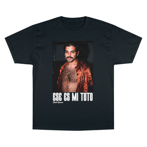 Ese toto es mio | Champion T-Shirt