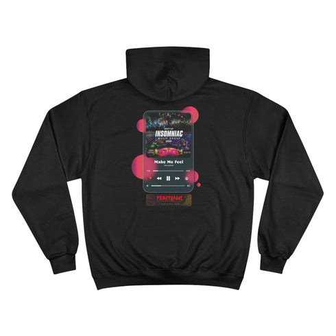 Make Me Feel John Summit | FEM TECH RADIO X Champion Hoodie