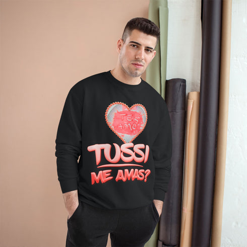 TE AMO TUSSI | Champion Sweatshirt